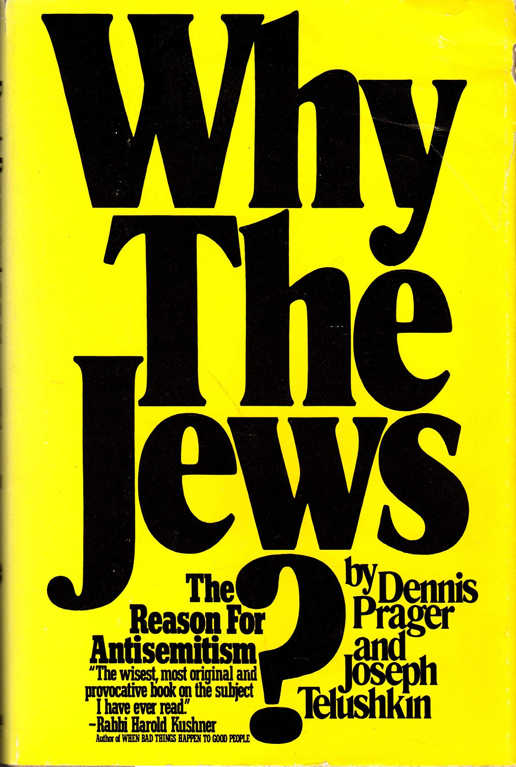 Why The Jews? The Reason For Antisemitism