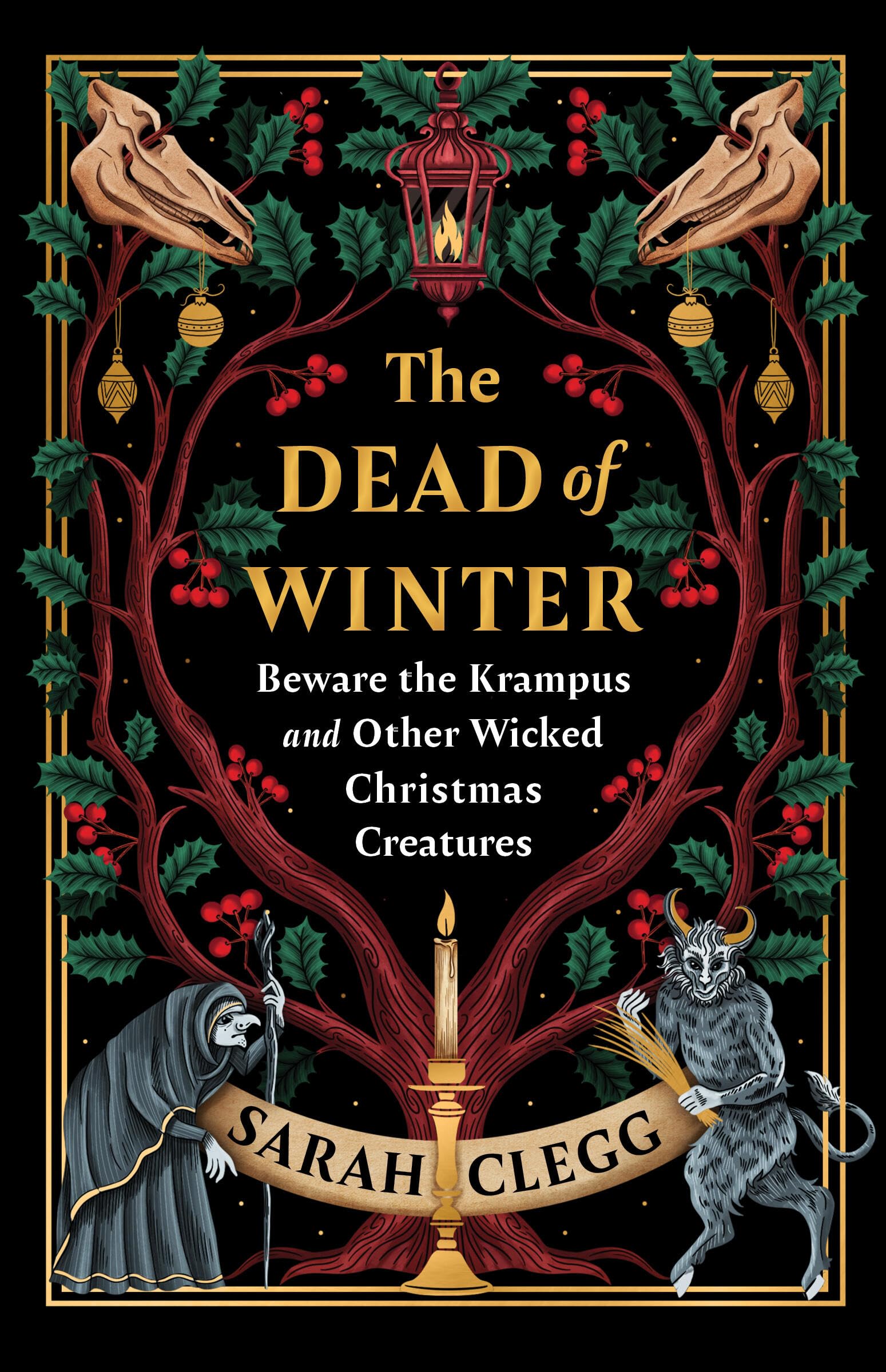 The Dead of Winter: Beware the Krampus and Other Wicked Christmas Creatures
