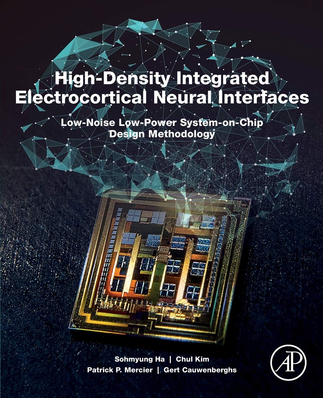 HighDensity Integrated Electrocortical Neural Interfaces: LowNoise LowPower SystemonChip Design Methodology,Used