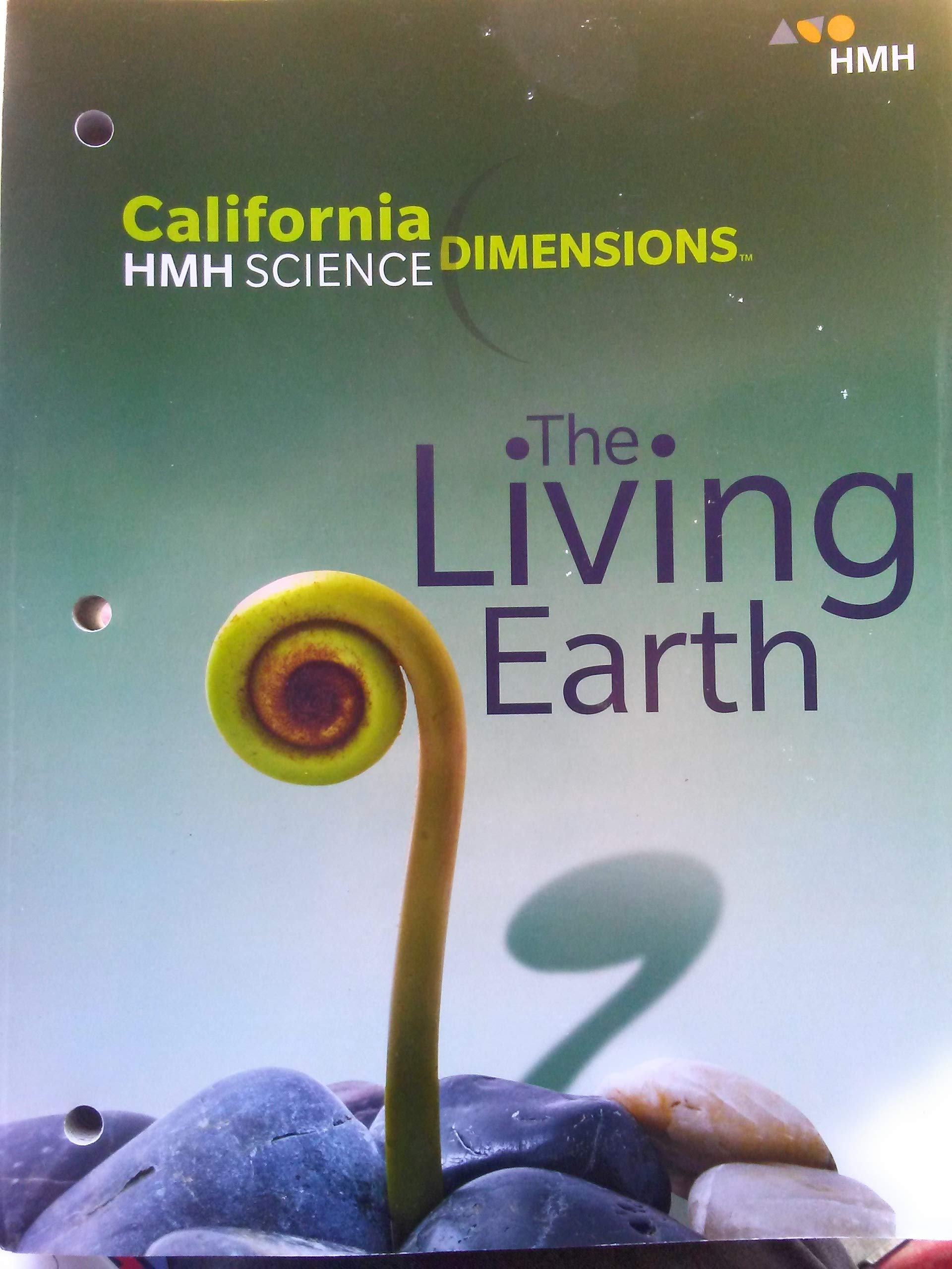 The Living Earth HMH Science California Dimensions,Used