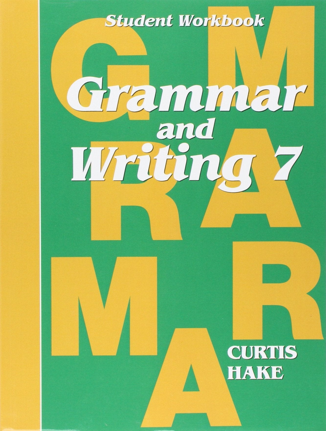 Saxon Grammar and Writing: Student Workbook Grade 7,Used