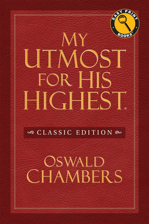 My Utmost for His Highest Classic Edition (Easy Print Books),Used