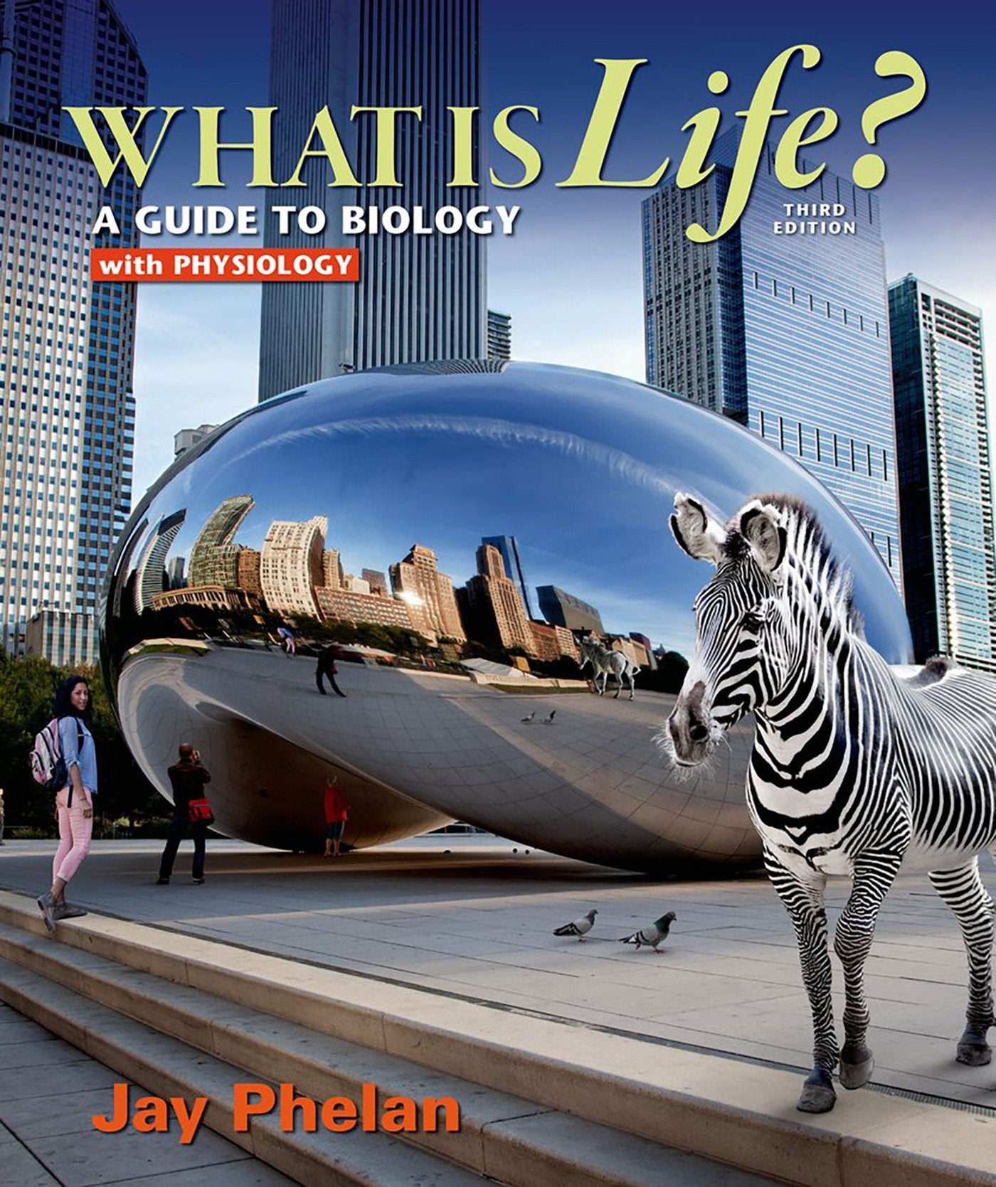 What is Life? A Guide to Biology with Physiology,Used