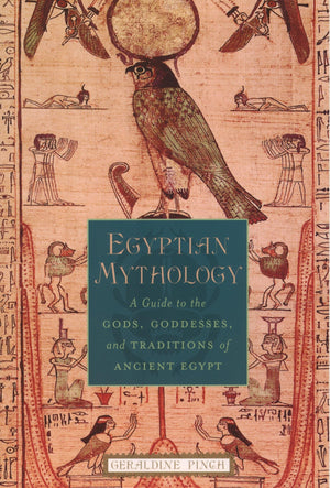 Egyptian Mythology: A Guide to the Gods, Goddesses, and Traditions of Ancient Egypt,Used