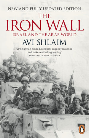 The Iron Wall: Israel and the Arab World,Used