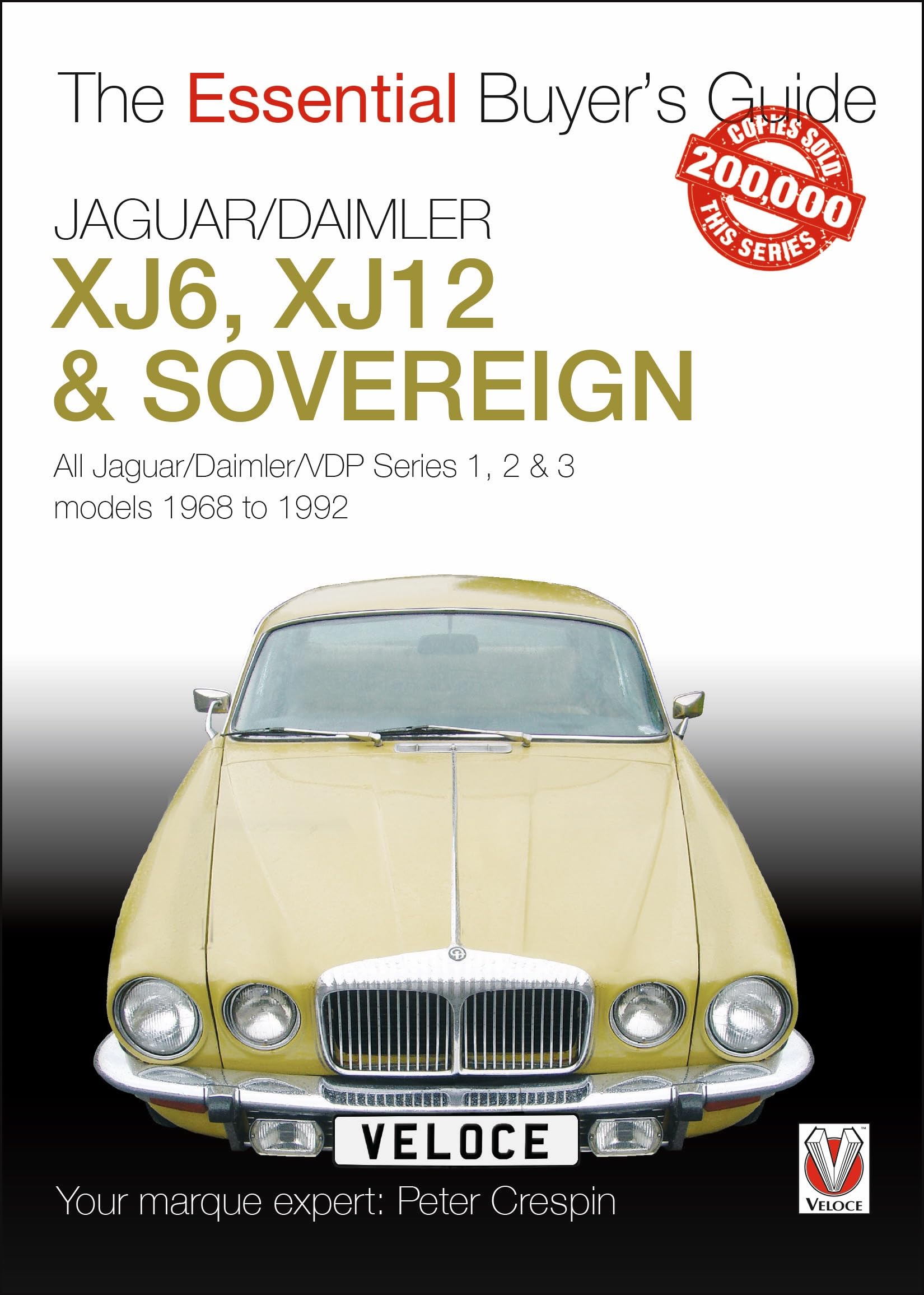Jaguar/Daimler XJ6, XJ12 & Sovereign: The Essential Buyer's Guide,Used