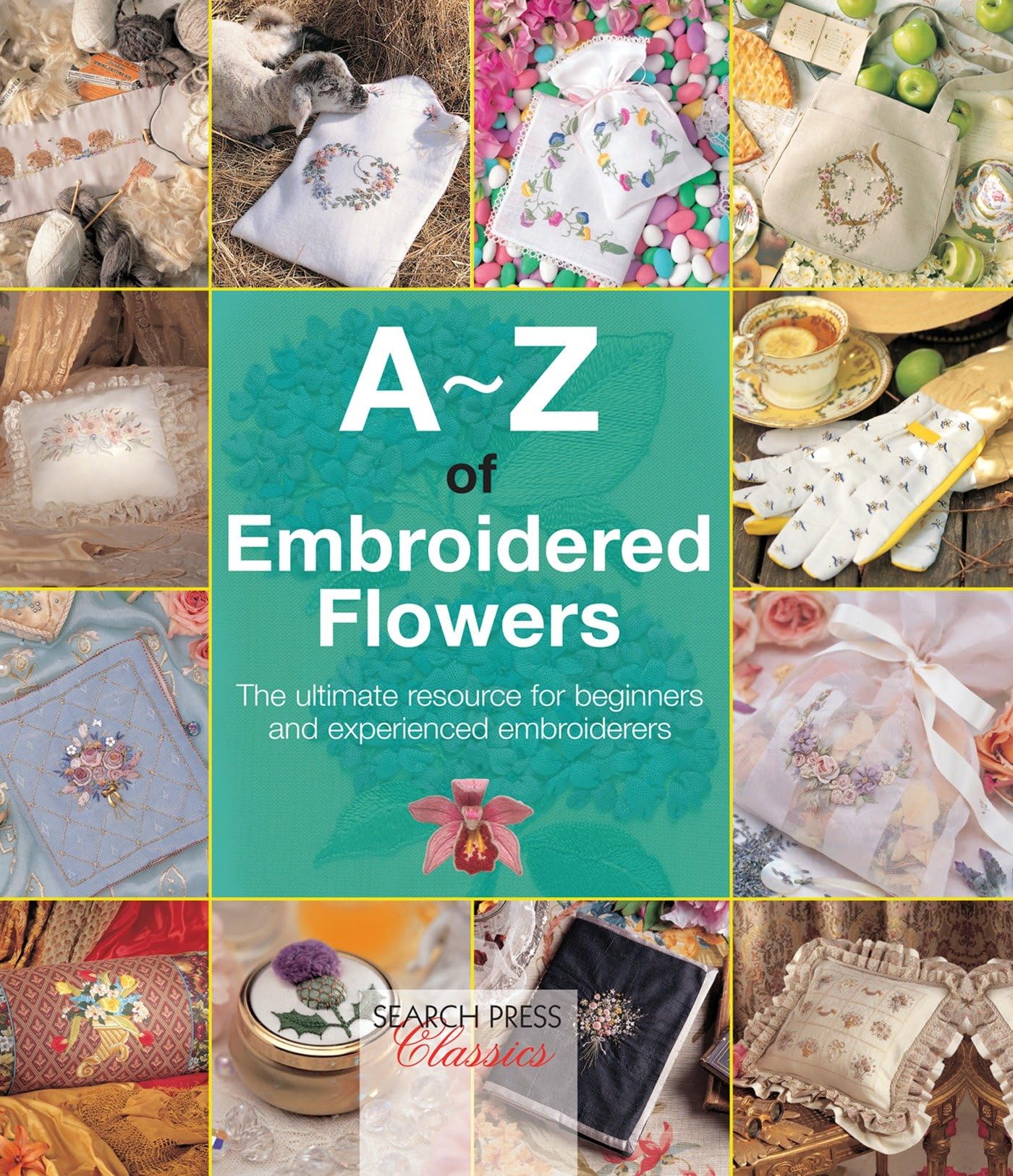 AZ of Embroidered Flowers (AZ of Needlecraft),Used