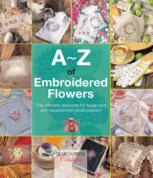 AZ of Embroidered Flowers (AZ of Needlecraft),Used