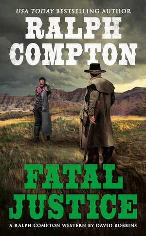 Ralph Compton Fatal Justice (A Ralph Compton Western),New
