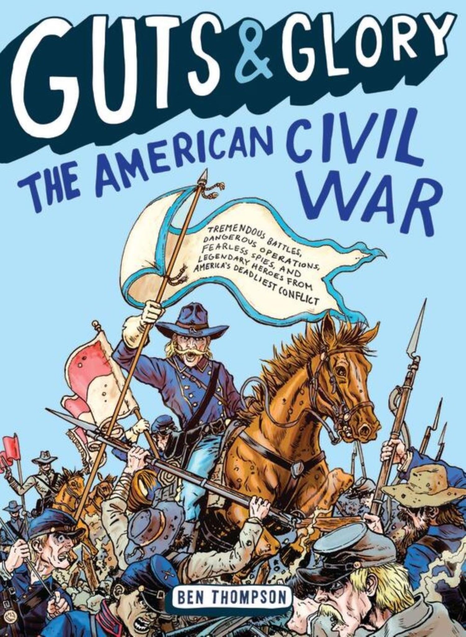 Guts & Glory: The American Civil War (Guts & Glory, 1),New