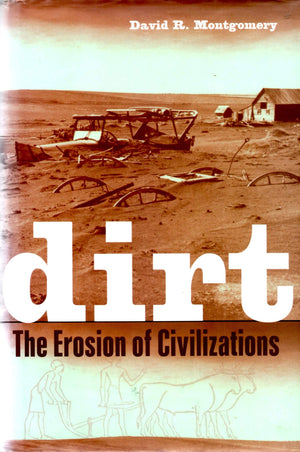 Dirt: The Erosion of Civilizations,Used