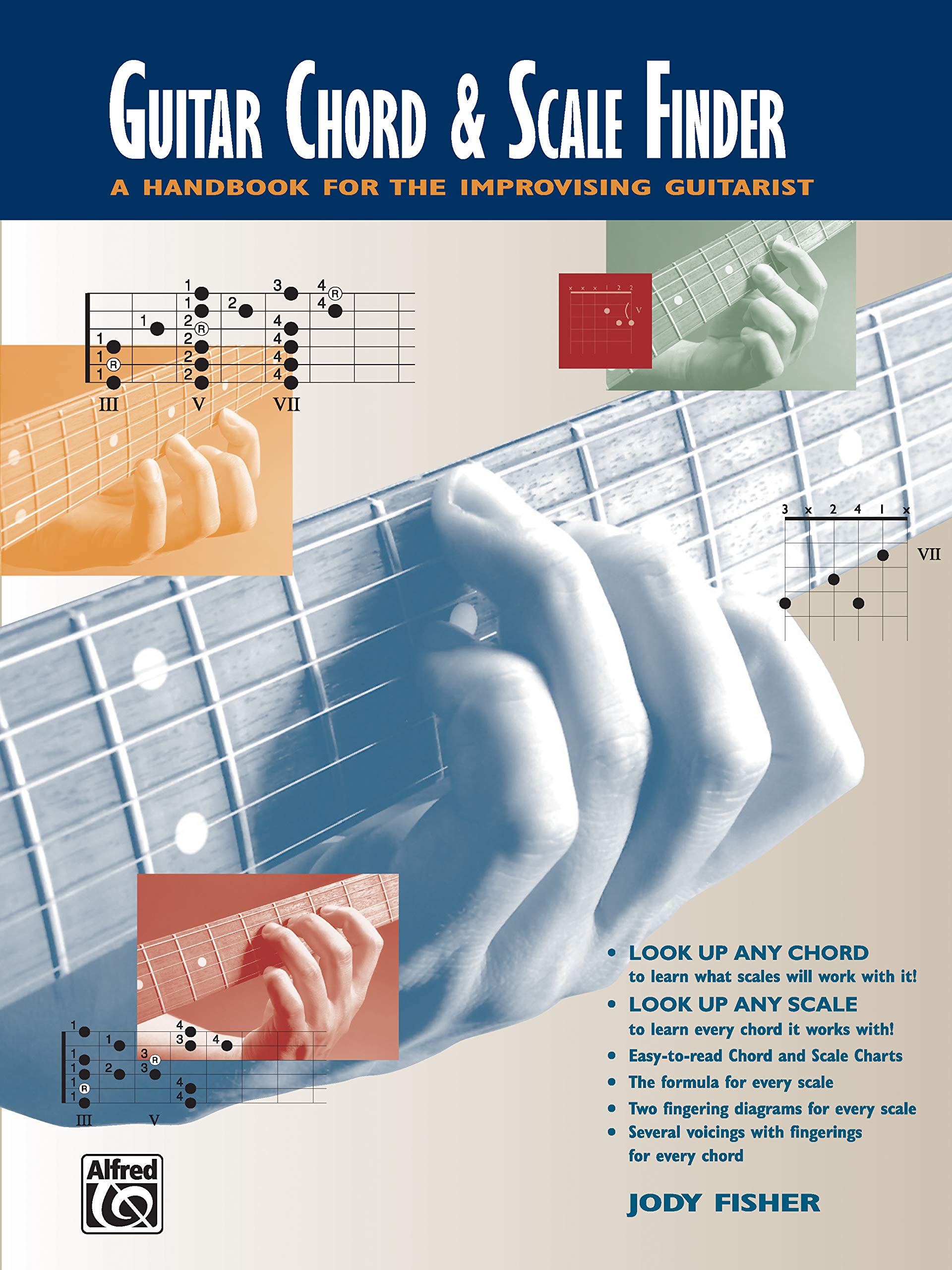 Guitar Chord & Scale Finder: A Handbook For The Improvising Guitarist,New