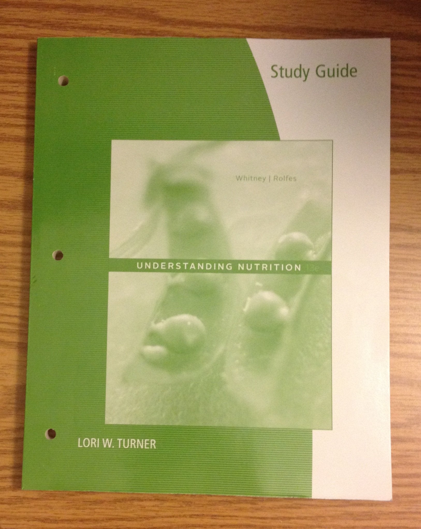 Study Guide for Whitney/Rolfes' Understanding Nutrition, 13th,Used