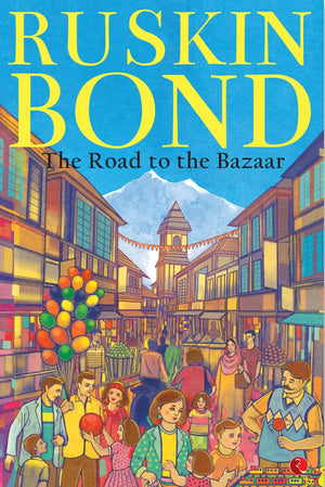 The Road To The Bazaar