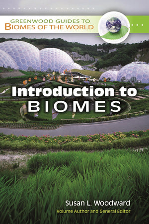 Greenwood Guides to Biomes of the World: 8 volumes,Used