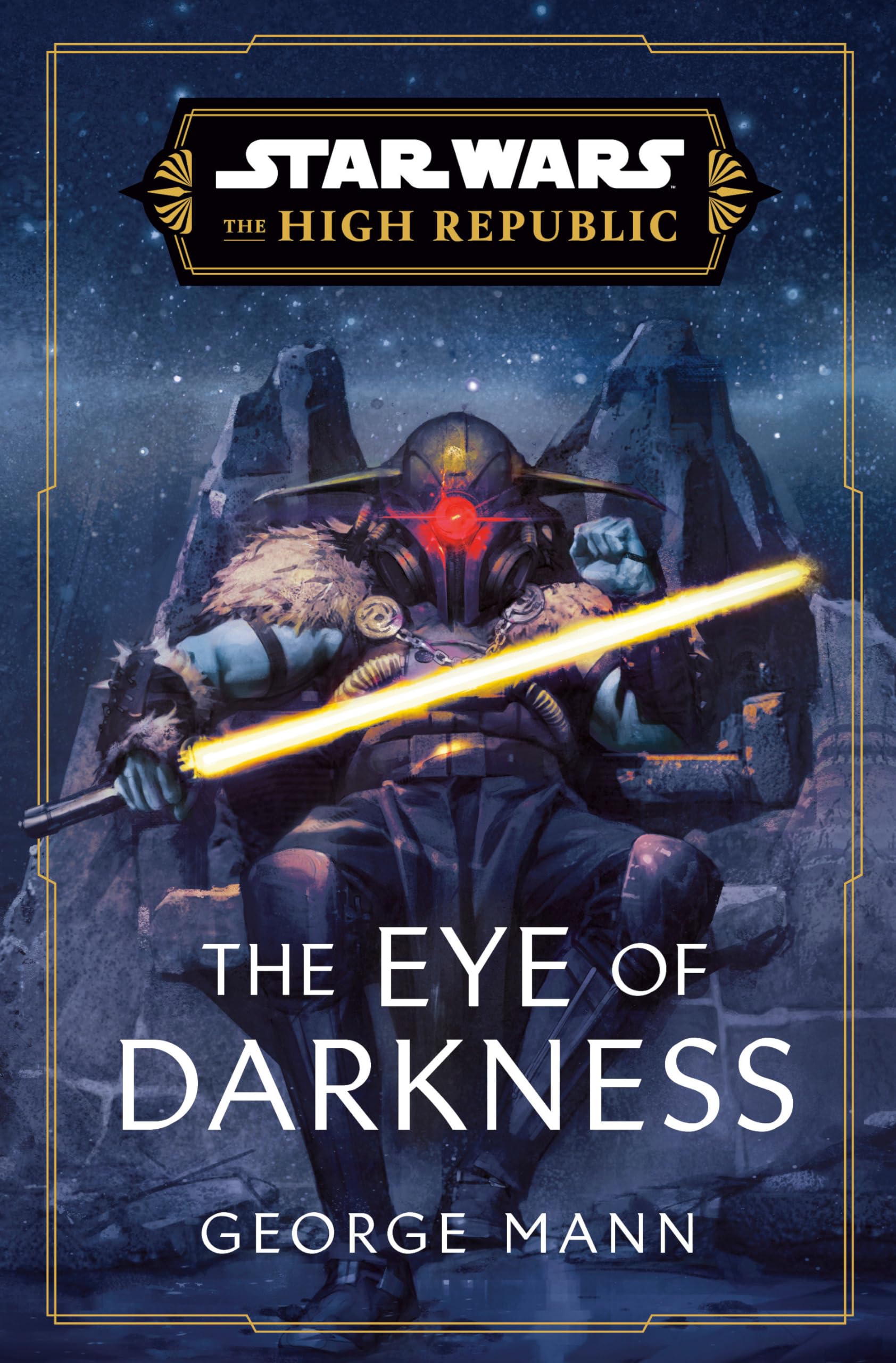Star Wars: The Eye Of Darkness (The High Republic) (Star Wars: The High Republic),New