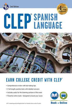 Clep Spanish Language: Levels 1 And 2 (Book + Online) (Clep Test Preparation) (English And Spanish Edition)