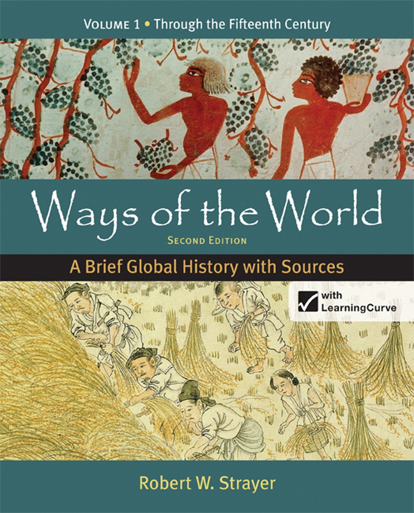 Ways of the World: A Brief Global History with Sources, Volume 1,Used