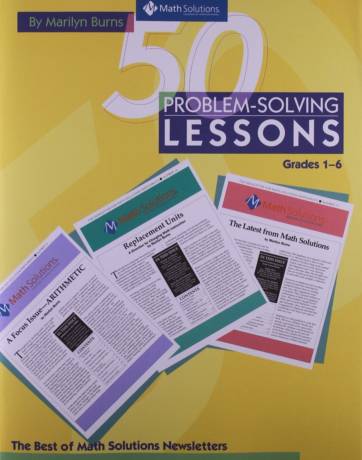 50 Problemsolving Lessons, Grades 16: The Best from 10 Years of Math Solutions Newsletters,Used