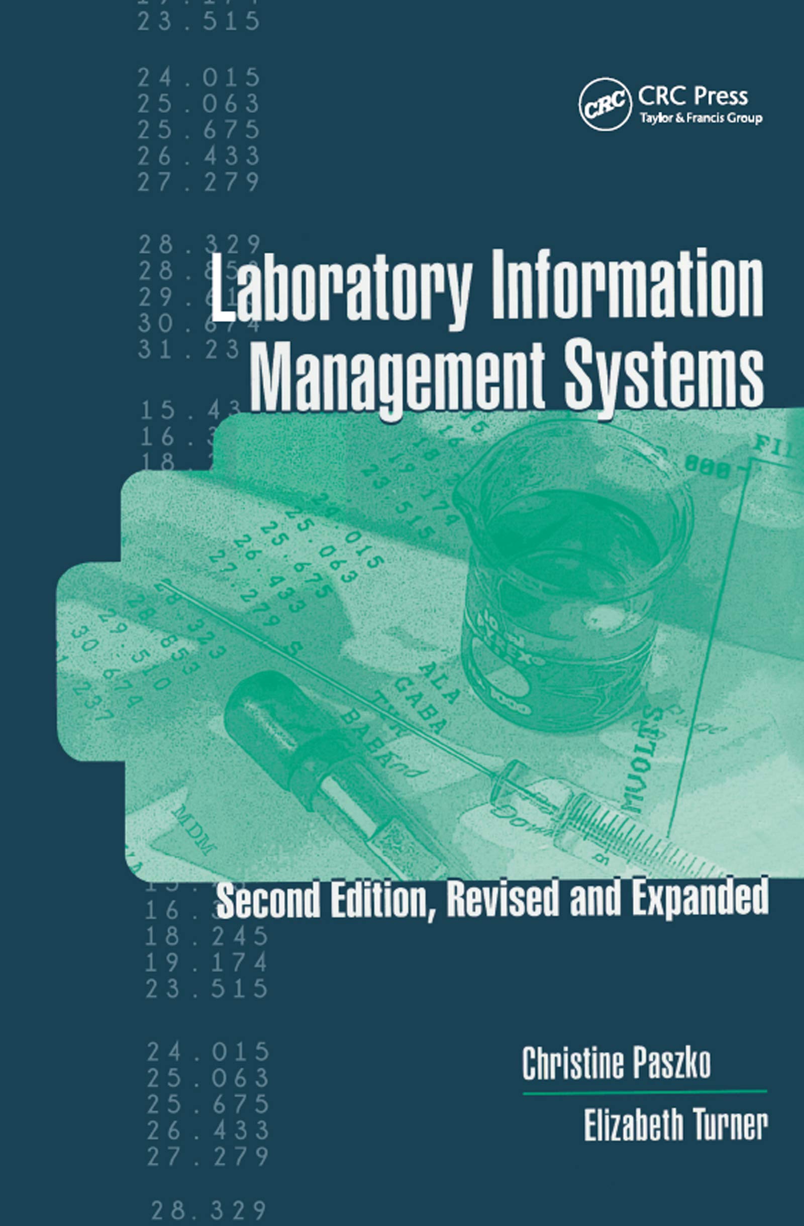 Laboratory Information Management Systems, Second Edition,New