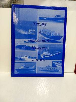The Art of Ship and Boat Handling,Used