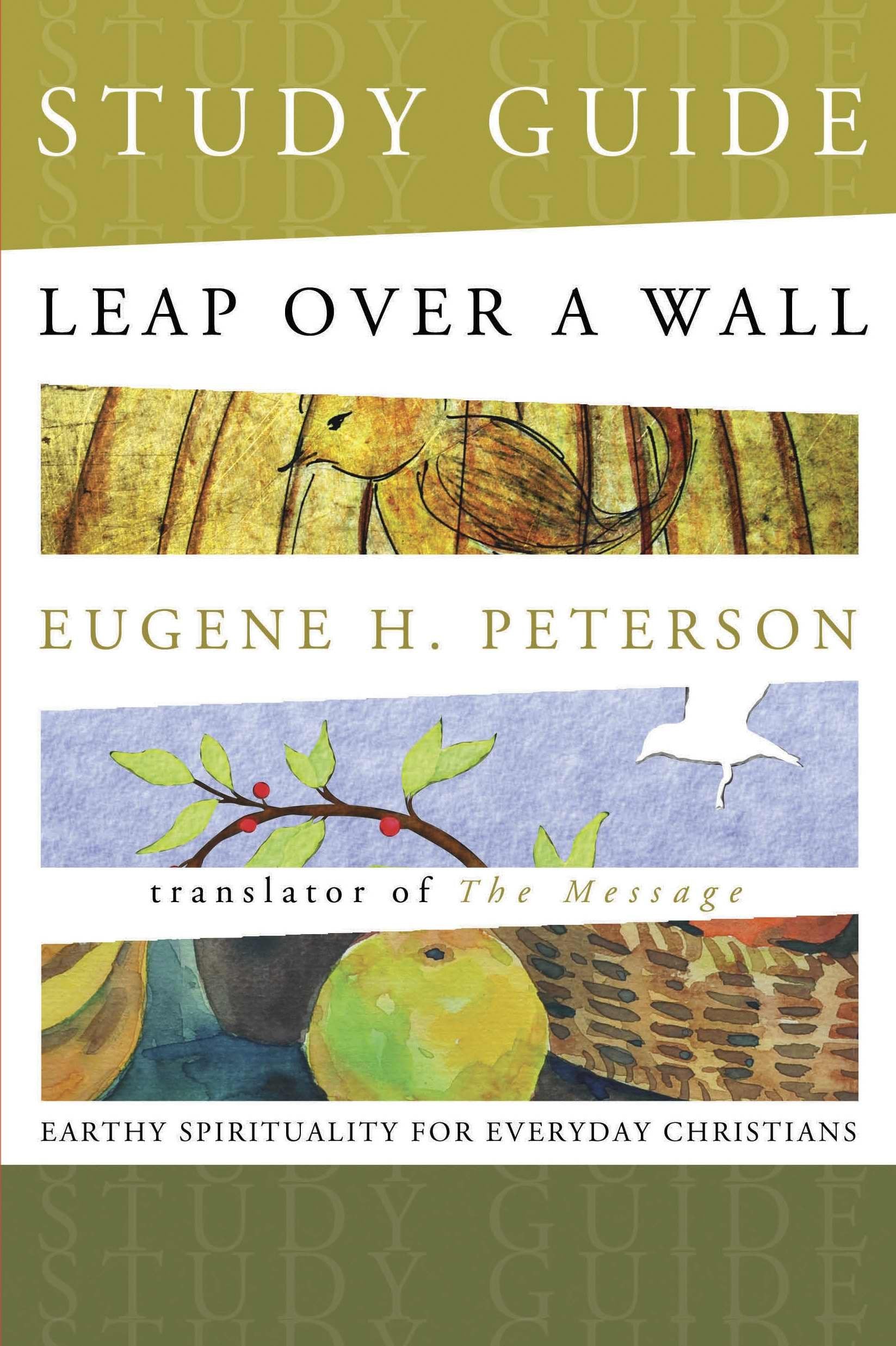 Leap Over a Wall Study Guide: Earthy Spirituality for Everyday Christians,Used