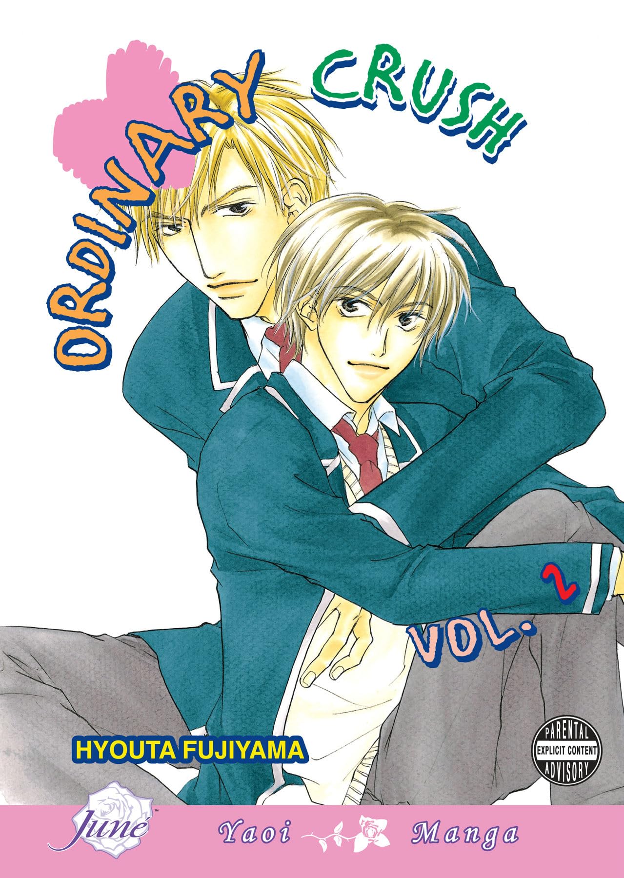 Ordinary Crush Volume 2 (Yaoi) (ORDINARY CRUSH GN),Used