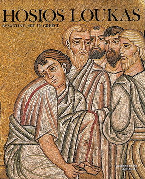 Hosios Loukas: Byzantine Art in Greece