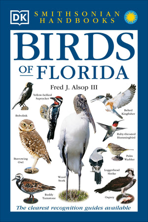 Smithsonian Handbooks: Birds of Florida (Smithsonian Handbooks) (DK Handbooks),Used
