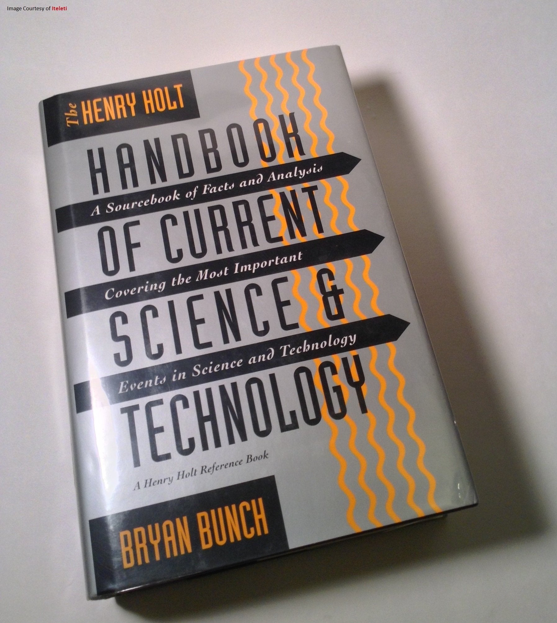 The Henry Holt Handbook of Current Science & Technology: A Sourcebook of Facts and Analysis Covering the Most Important Events i,Used