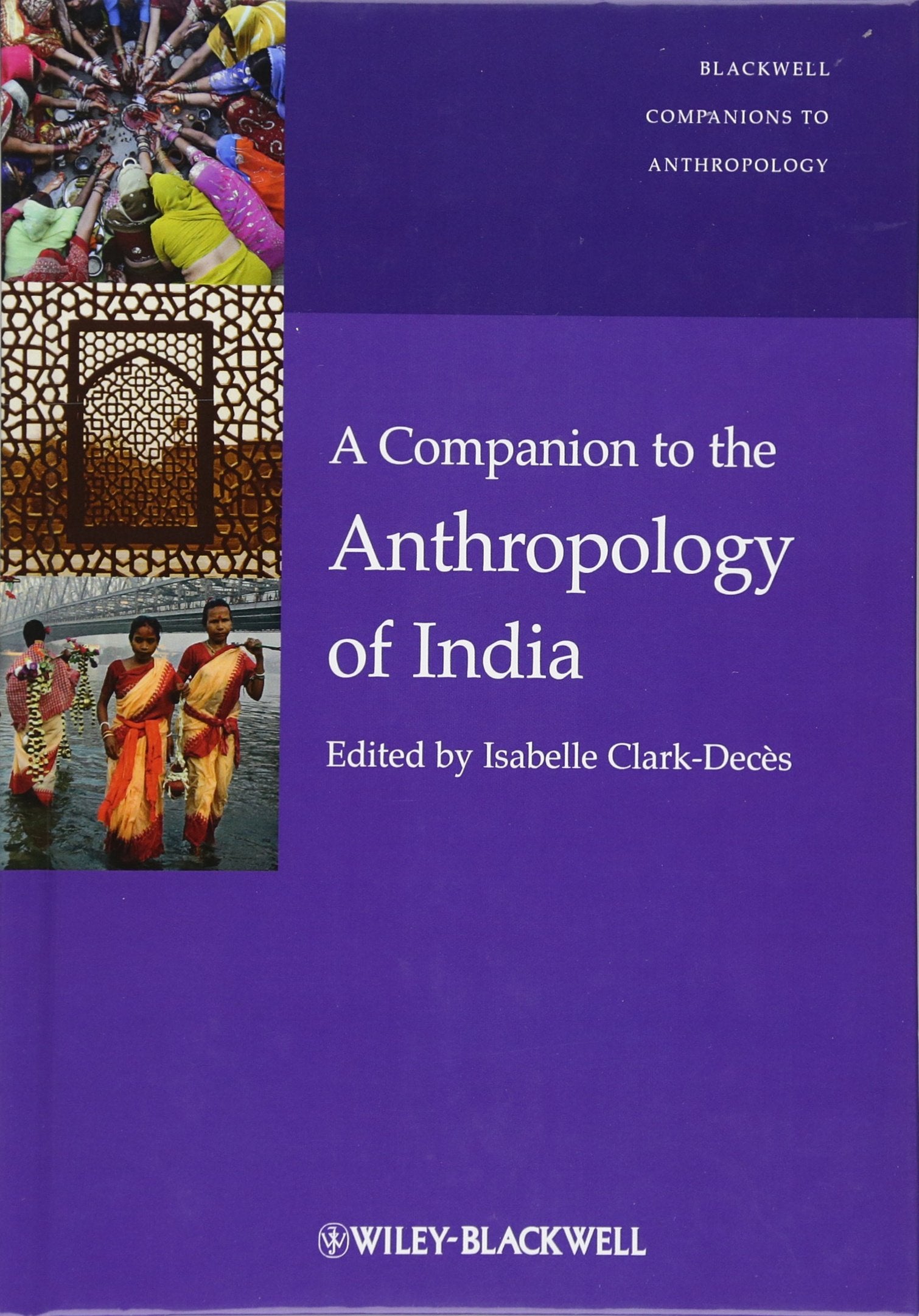 A Companion to the Anthropology of India,Used