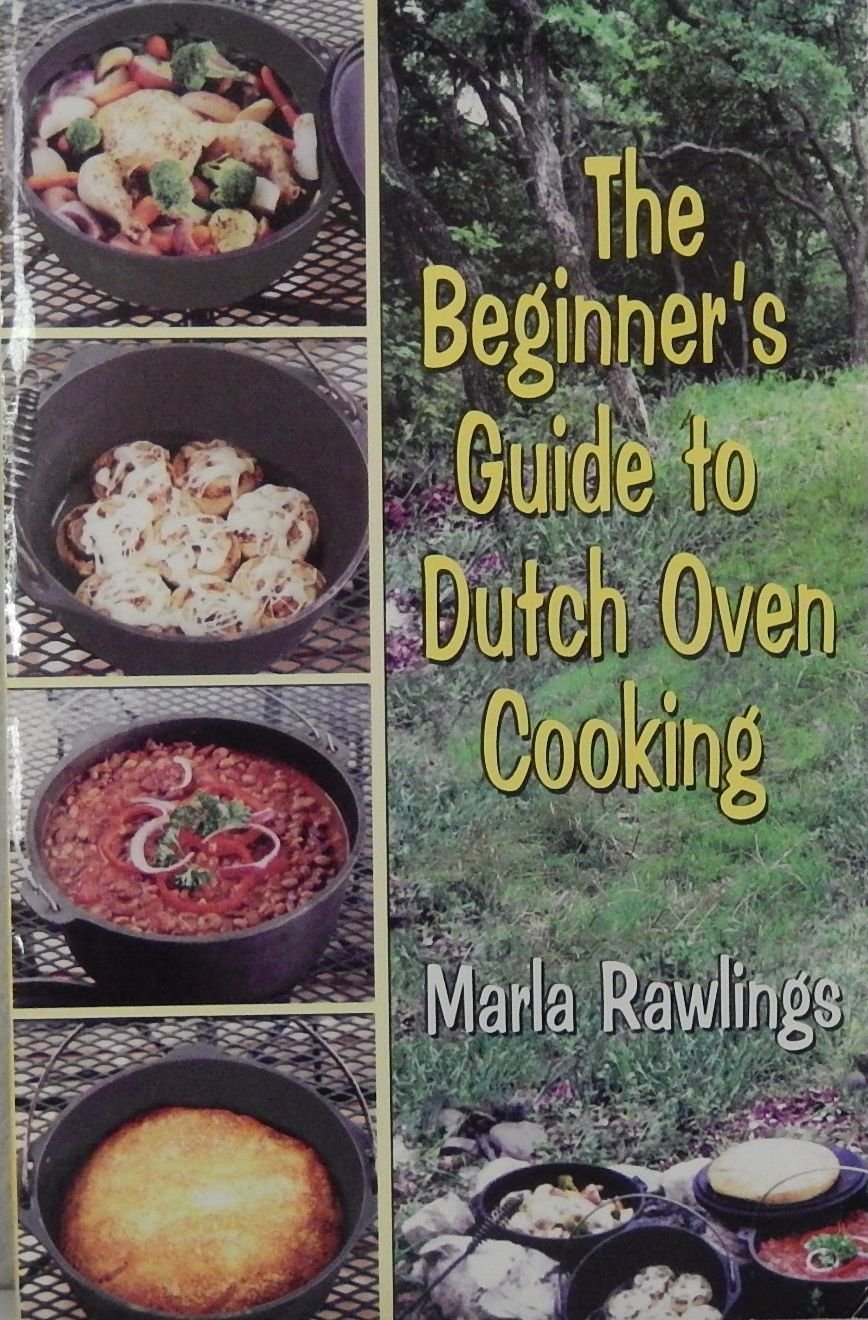 The Beginners Guide To Dutch Oven Cooking,New