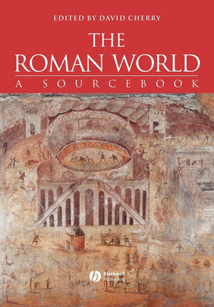 The Roman World: A Sourcebook,Used