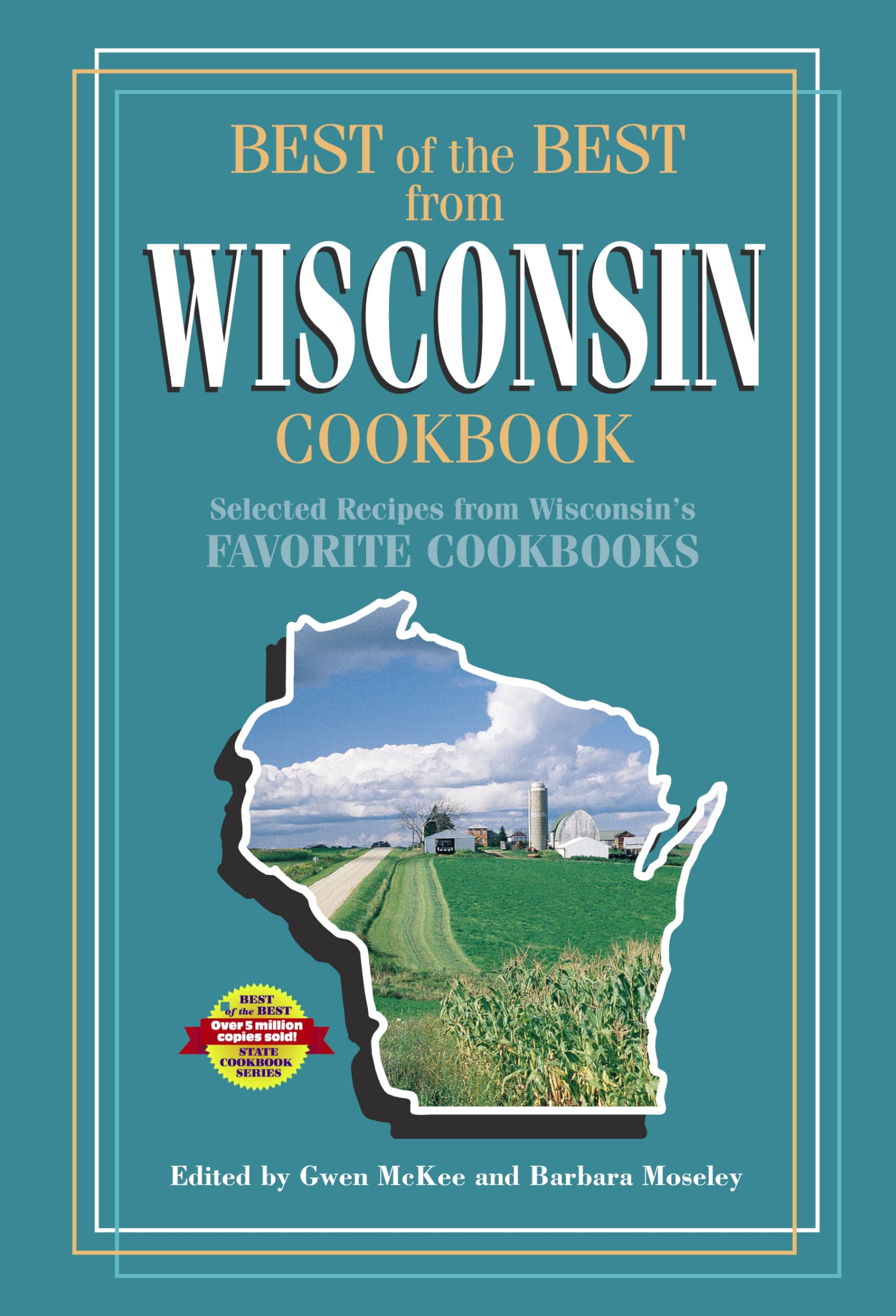 Best of the Best from Wisconsin Cookbook: Selected Recipes from Wisconsin's Favorite Cookbooks,Used