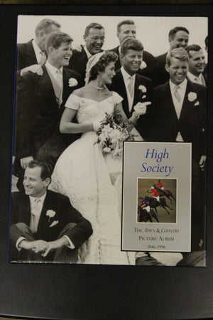 High Society: The Town & Country Picture Album, 18461996,Used