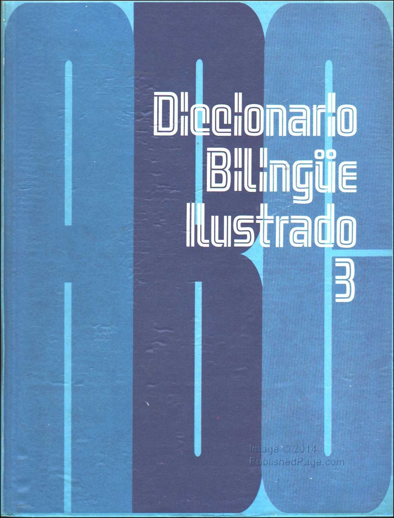 Diccionario Bilingue Ilustrado 3/Illustrated Bilingual Dictionary 3: 003,Used
