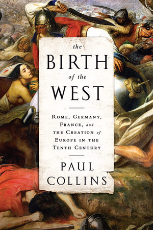 The Birth Of The West