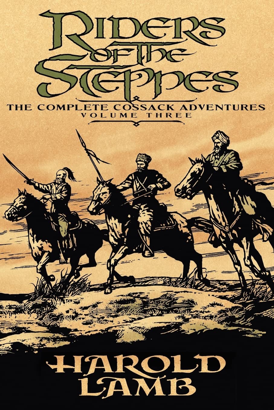 Riders Of The Steppes: The Complete Cossack Adventures, Volume Three,Used