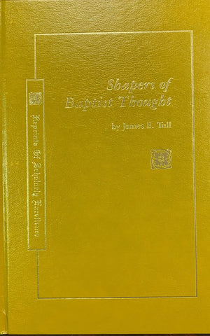 Shapers of Baptist Thought (ROSE),Used