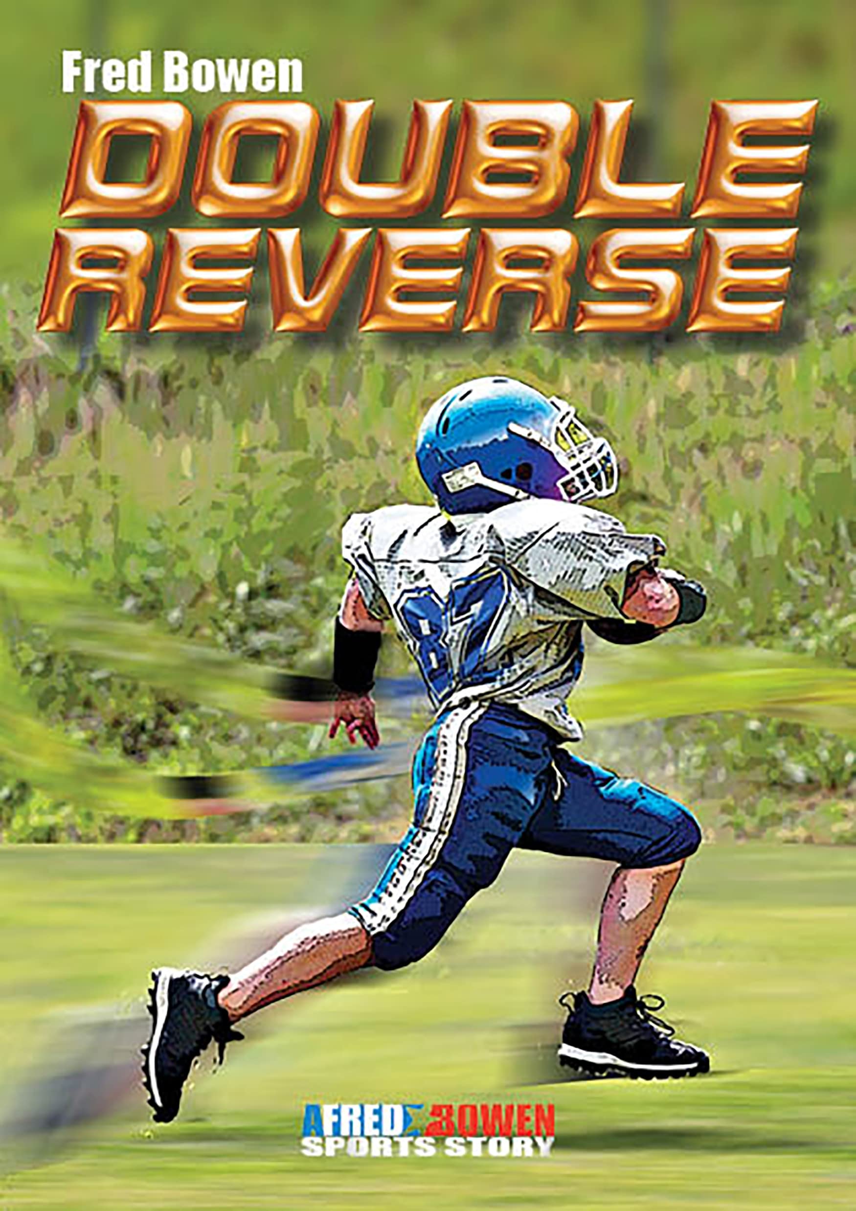 Double Reverse (Fred Bowen Sports Story Series, 19),Used