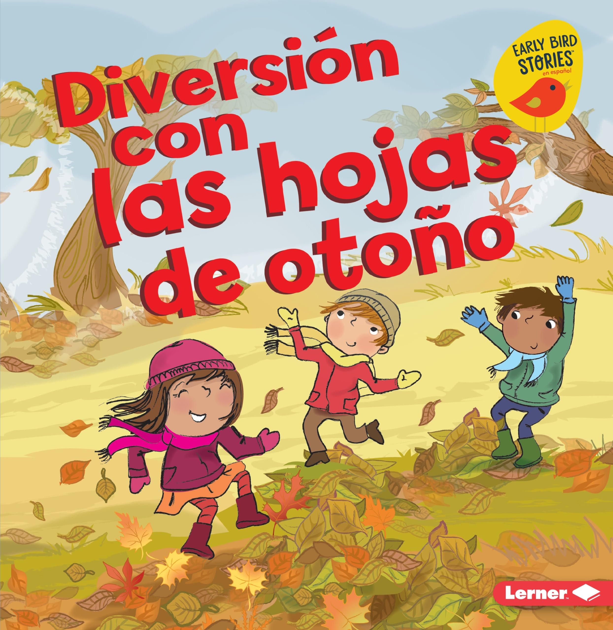 Diversin Con Las Hojas De Otoo (Fall Leaves Fun) (Diversin En Otoo (Fall Fun) (Early Bird Stories  En Espaol)) (Spanish Edit,Used