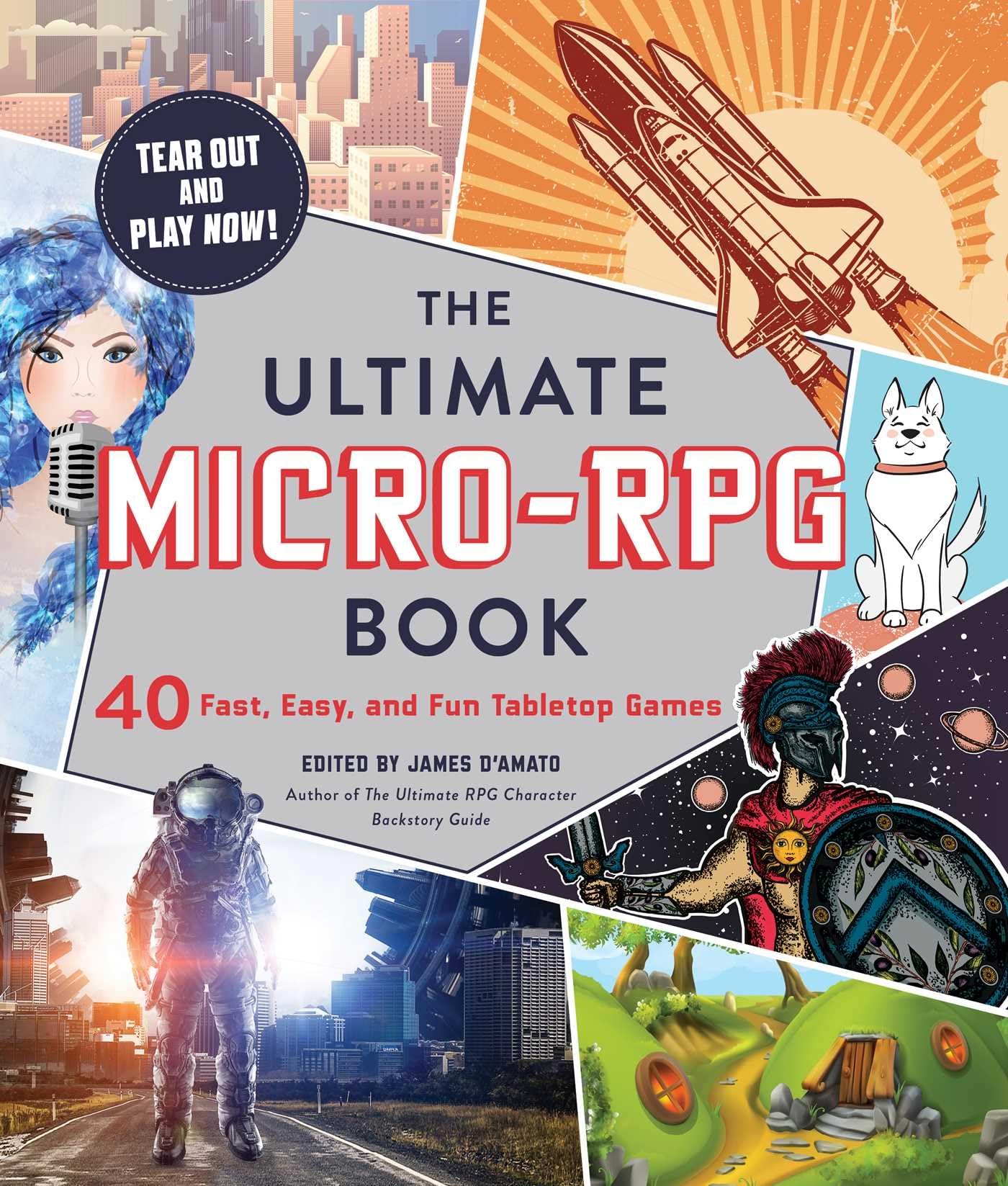 The Ultimate MicroRPG Book: 40 Fast, Easy, and Fun Tabletop Games (Ultimate Role Playing Game Series),Used
