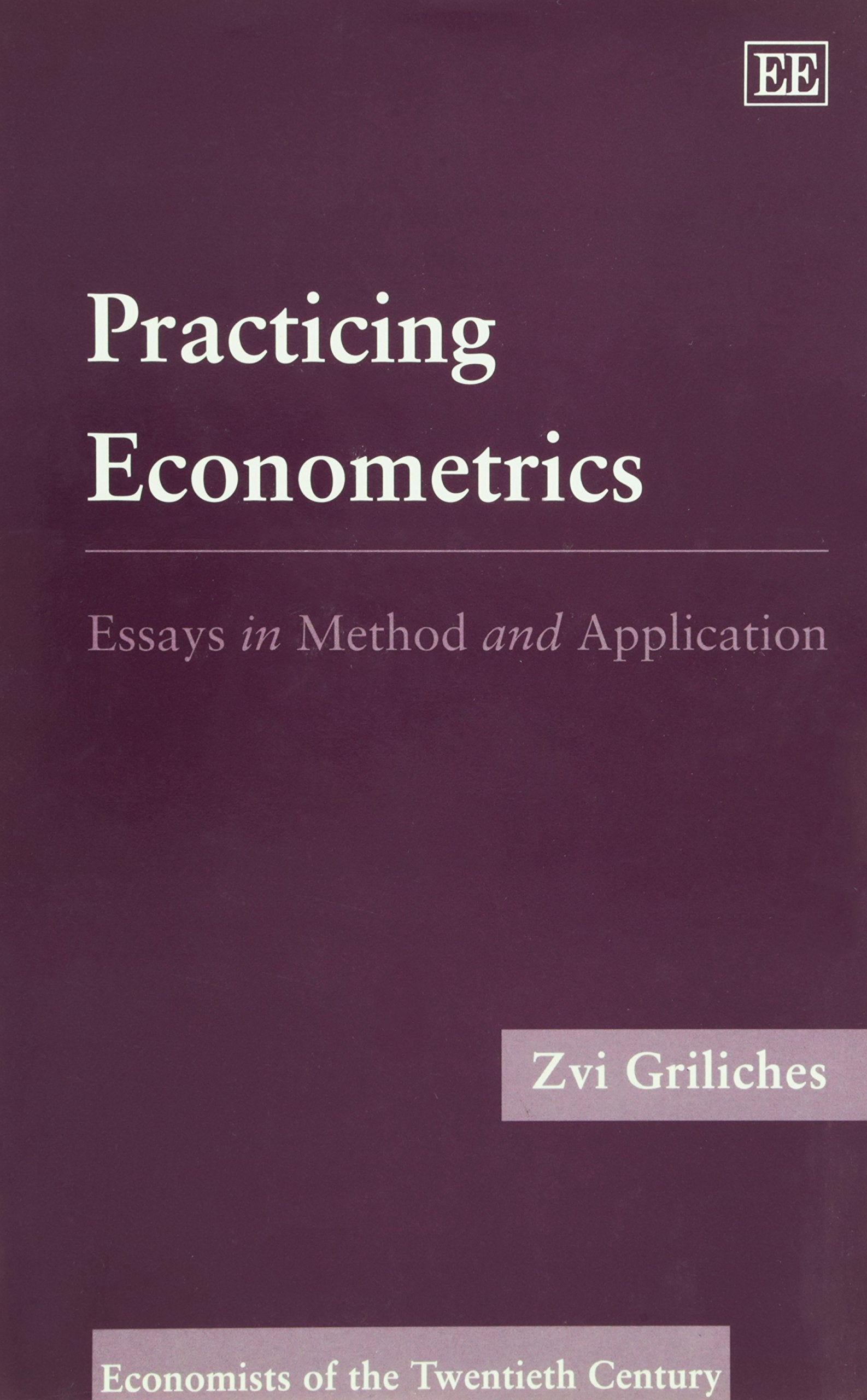 Practicing Econometrics: Essays In Method And Application (Economists Of The Twentieth Century Series),Used