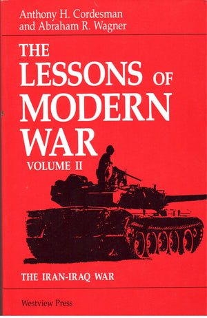 The Lessons Of Modern War, Vol. 2: The Iraniraq War