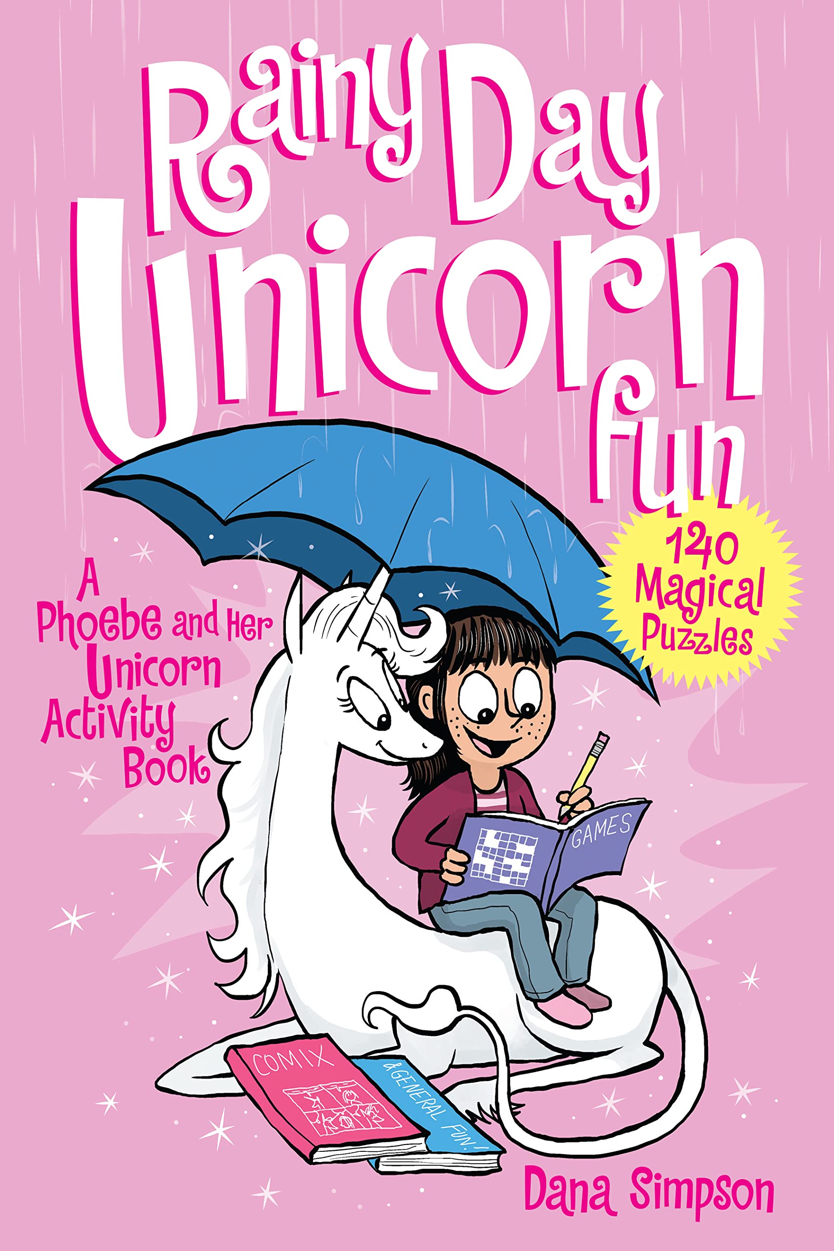 Rainy Day Unicorn Fun: A Phoebe and Her Unicorn Activity Book,Used
