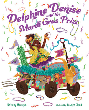 Delphine Denise and the Mardi Gras Prize,Used