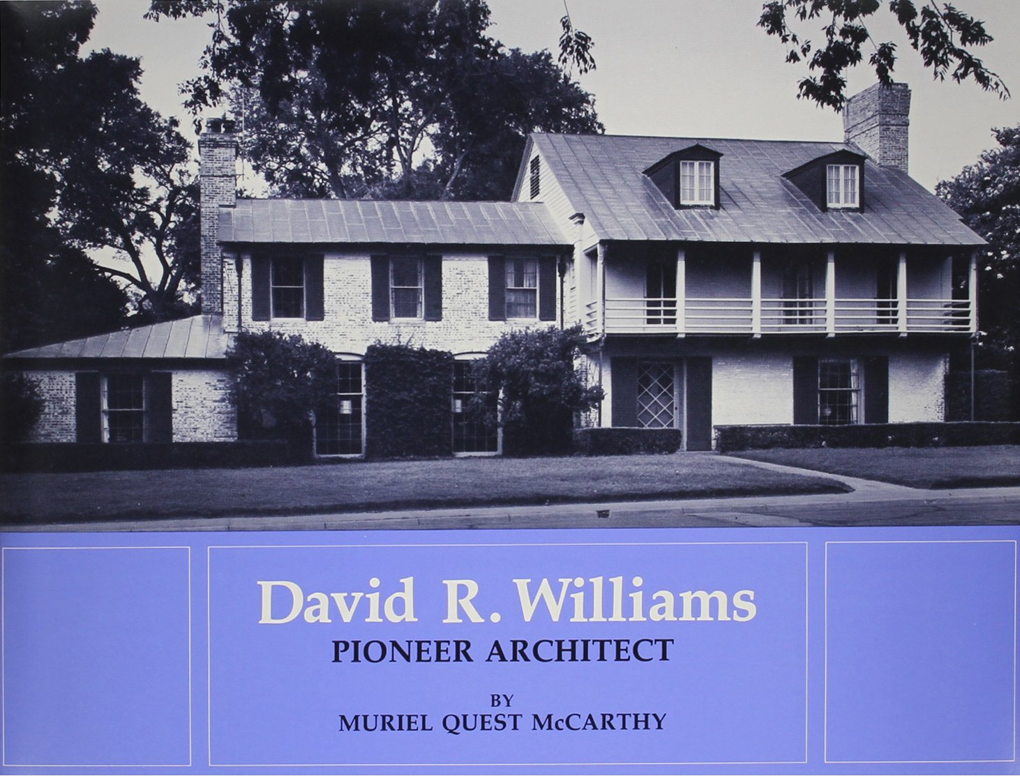 David R. Williams, Pioneer Architect,Used