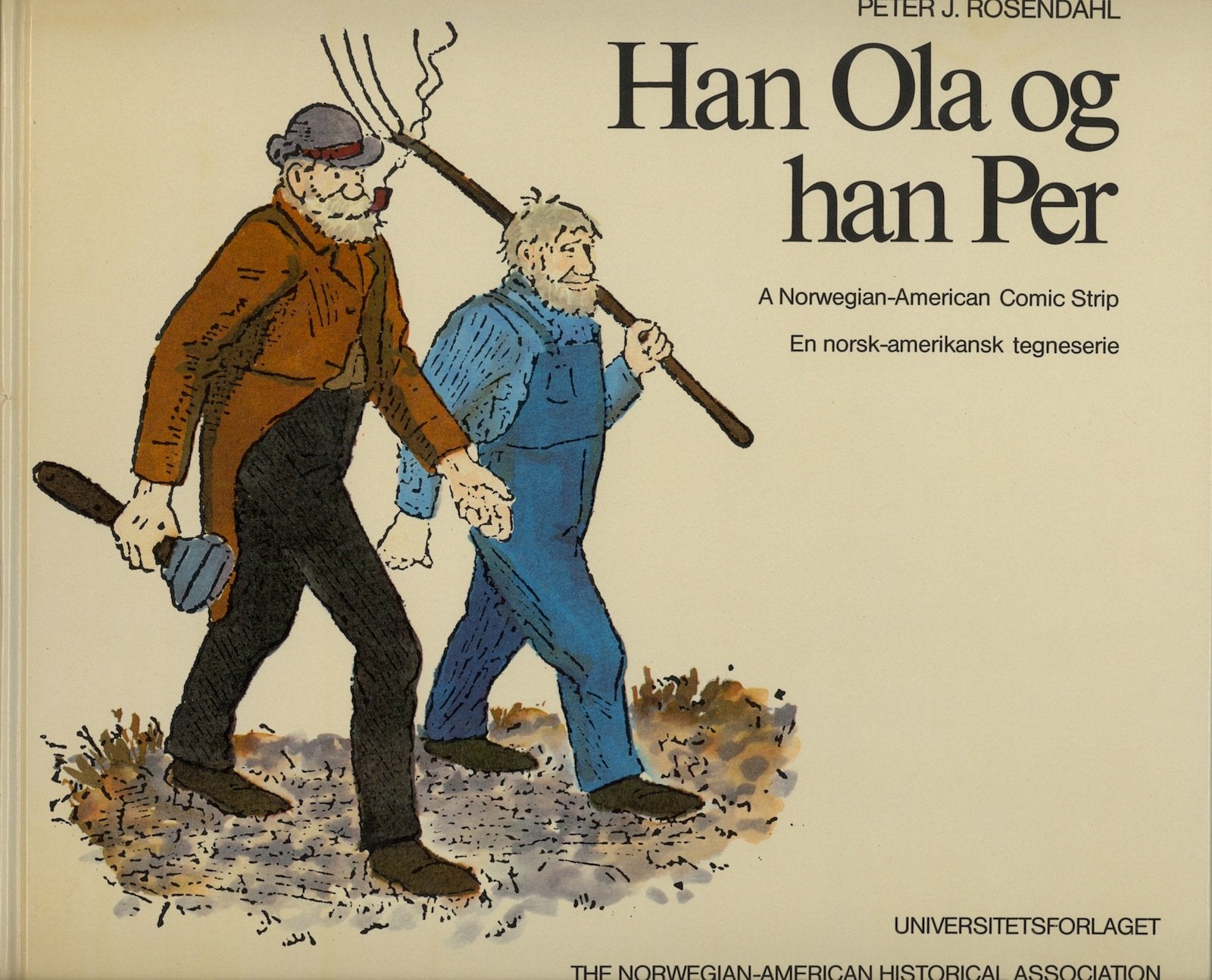 Han Ola of Han Per: A NorwegianAmerican Comic Strip/En Norskamerikansk tegneserie (Skrifter. Serie B, LXIX),Used