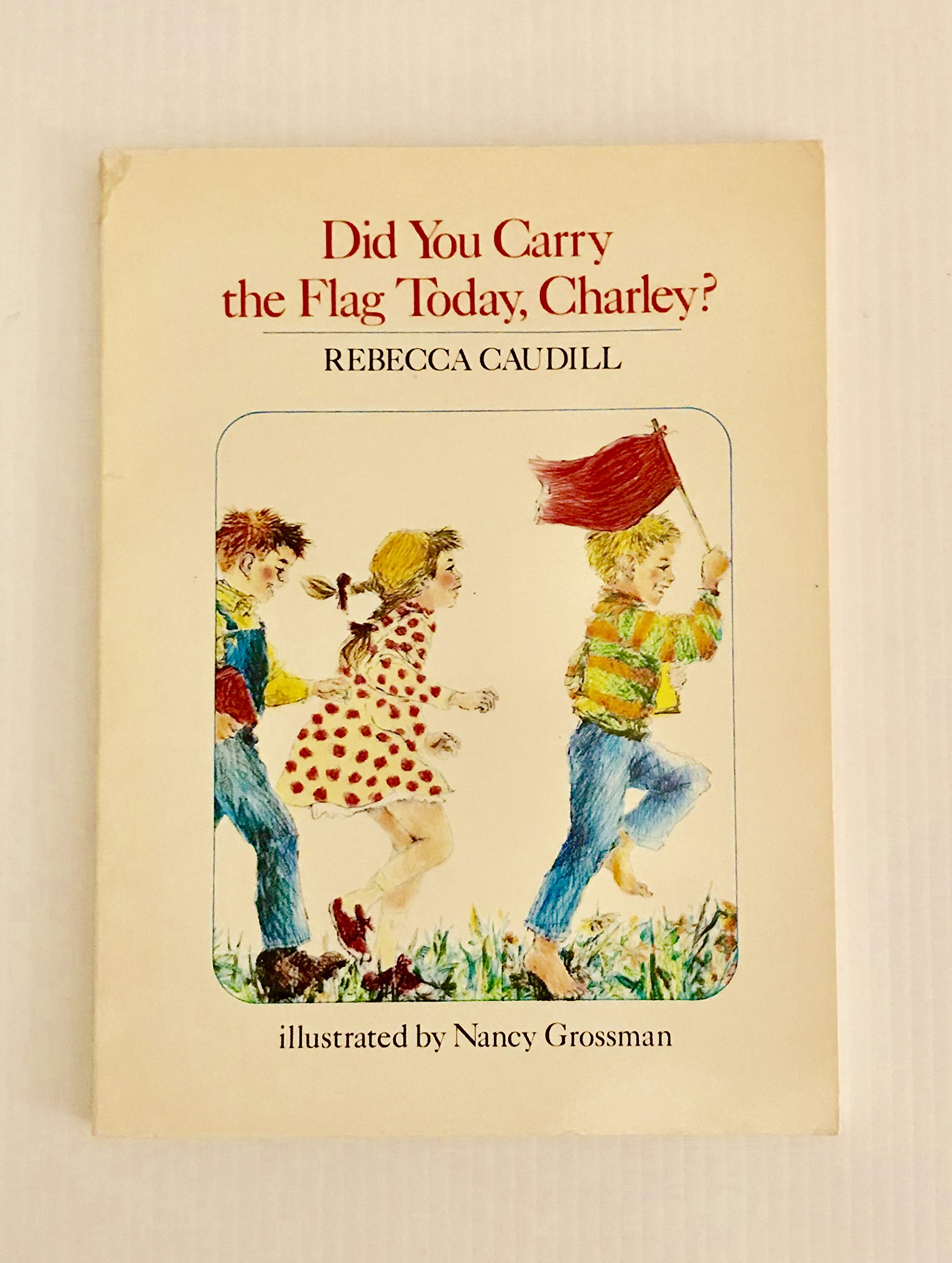 Did You Carry the Flag Today, Charley?,Used