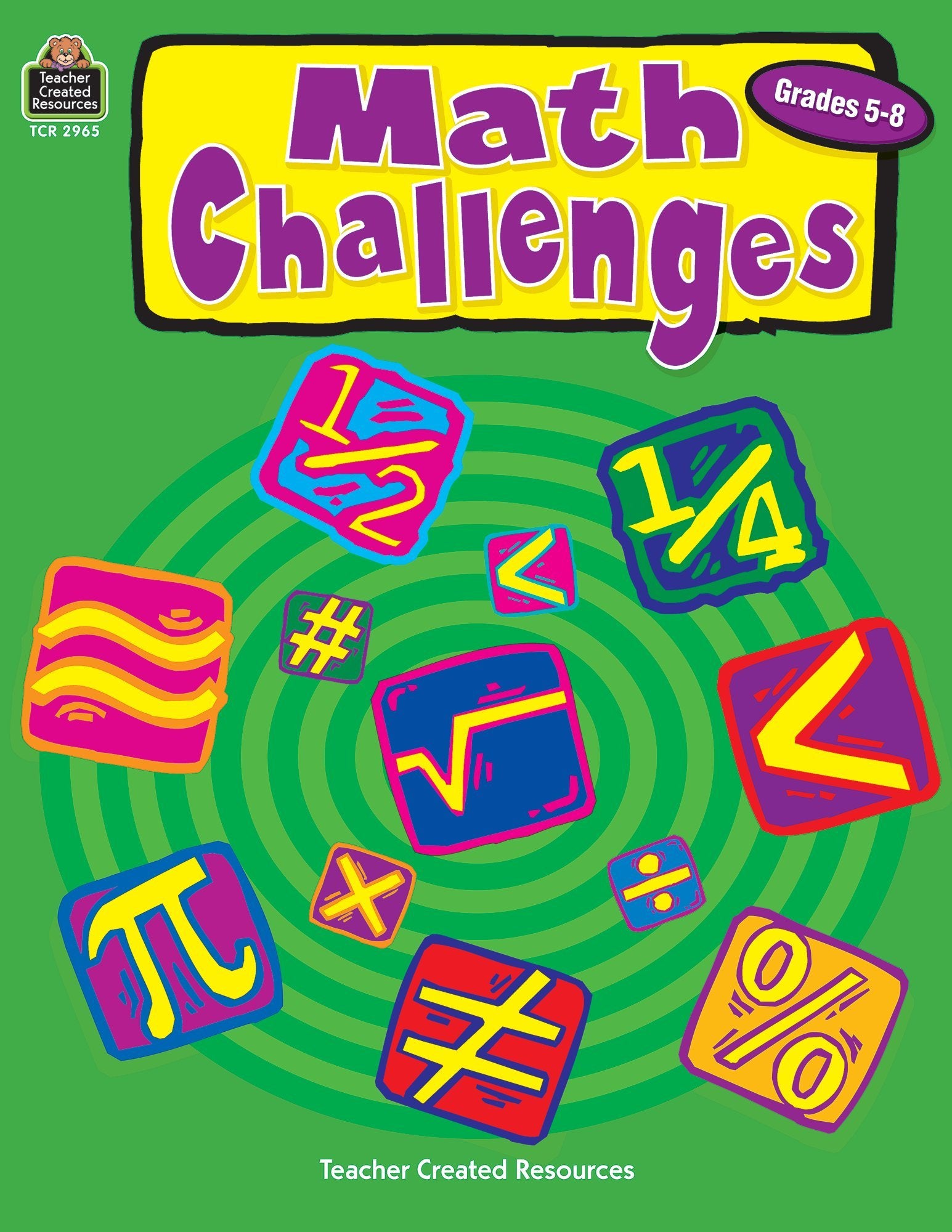 Teacher Created Resources Math Challenges for Grades 5-8 - Engaging Activities to Enhance Critical Thinking and Problem Solving Skills